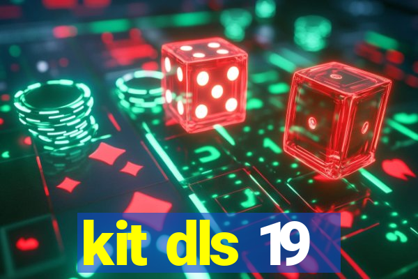 kit dls 19